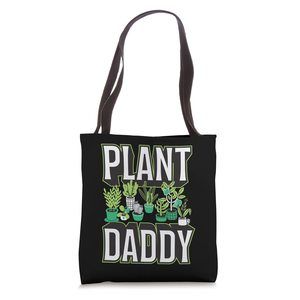 Plant Daddy Indoor Cute Trendy Funny Container Garden Expert Tote Bag >:)